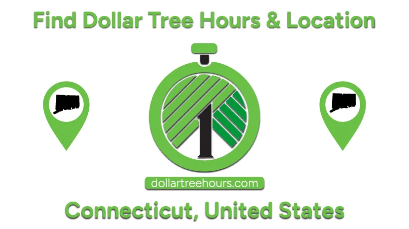 Dollar-Tree-Hours-Connecticut-with-Locations