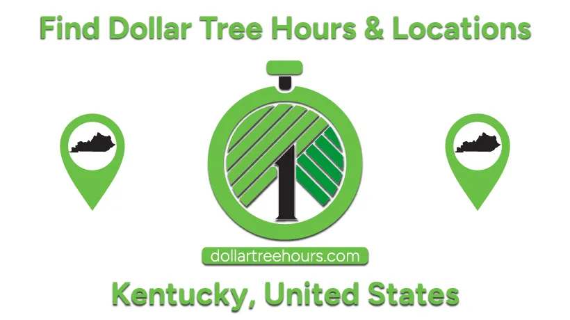 Dollar-Tree-Hours-Kentucky-with-Locations
