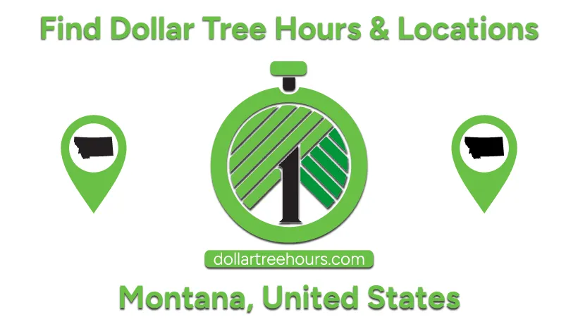 Dollar-Tree-Hours-Montana-USA-with-Locations