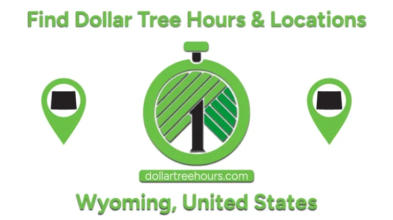 Dollar-Tree-Hours-Wyoming-USA-with-Locations
